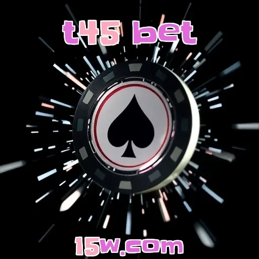 t45 bet: Descubra a Emoção das Apostas Ao Vivo no Brasil